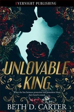 Unlovable King by Beth D. Carter