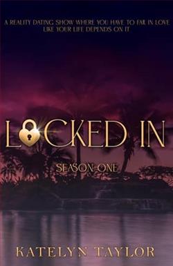 Locked In: Season One by Katelyn Taylor