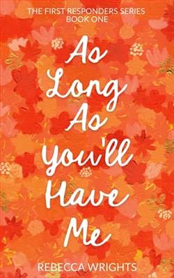 As Long As You'll Have Me by Rebecca Wrights