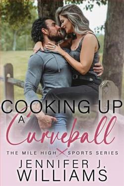 Cooking Up A Curveball by Jennifer J. Williams