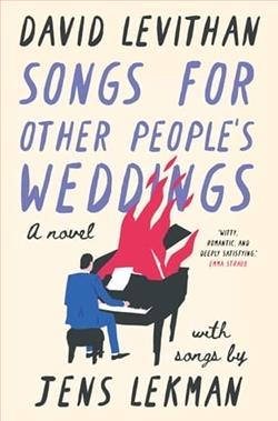 Songs for Other People's Weddings by David Levithan