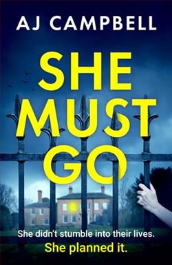 She Must Go by A.J. Campbell
