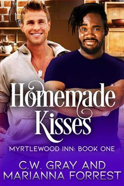 Homemade Kisses by C.W. Gray