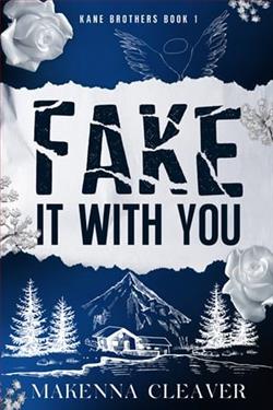 Fake It with You by Makenna Cleaver