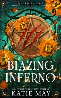 Blazing Inferno by Katie May
