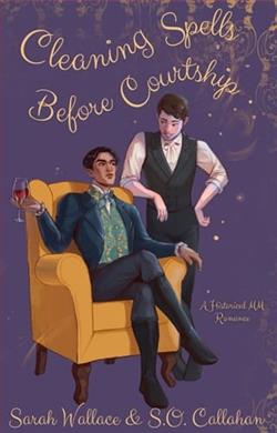 Cleaning Spells Before Courtship by Sarah Wallace