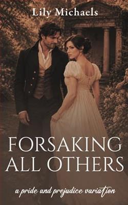 Forsaking All Others by Lily Michaels