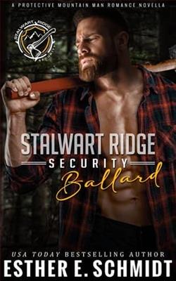 Stalwart Ridge Security 3: Ballard by Esther E. Schmidt