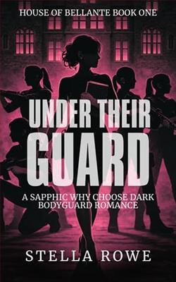 Under Their Guard by Stella Rowe