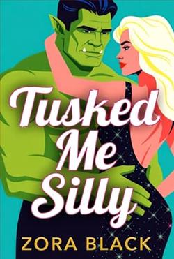 Tusked Me Silly by Zora Black