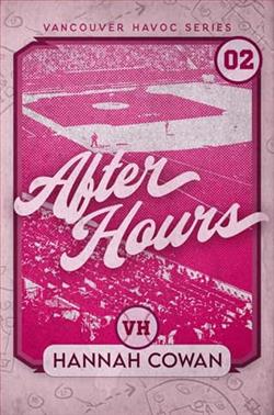 After Hours by Hannah Cowan