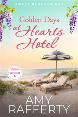 Golden Days at Hearts Hotel by Amy Rafferty