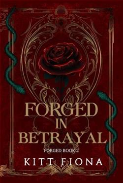 Forged in Betrayal by Kitt Fiona