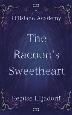 The Racoon's Sweetheart by Regitse Liljadorff