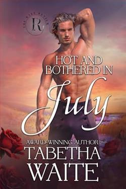 Hot and Bothered in July by Tabetha Waite