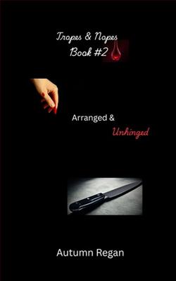 Arranged & Unhinged by Autumn Regan