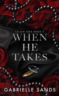 When He Takes by Gabrielle Sands