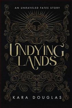 Undying Lands by Kara Douglas